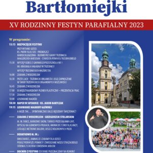Bartłomiejki 2023 – XV RODZINNY FESTYN PARAFIALNY