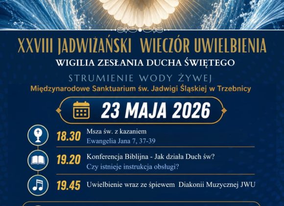 XXVIII Jadwiżański Wieczór Uwielbienia